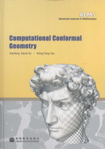 Computational Conformal Geometry Gu Xianfeng David Yau Shingtung