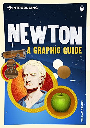 Introducing Newton A Graphic Guide William Rankin