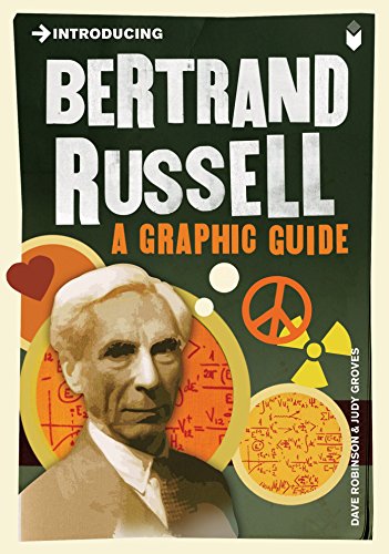 Introducing Bertrand Russell A Graphic Guide 2nd Revised Edition Dave Robinson