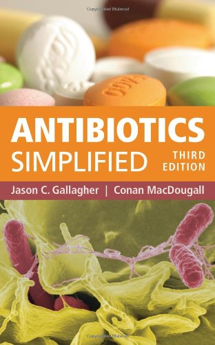 Antibiotics Simplified 3rd Edition Jason C Gallagher Conan Macdougall
