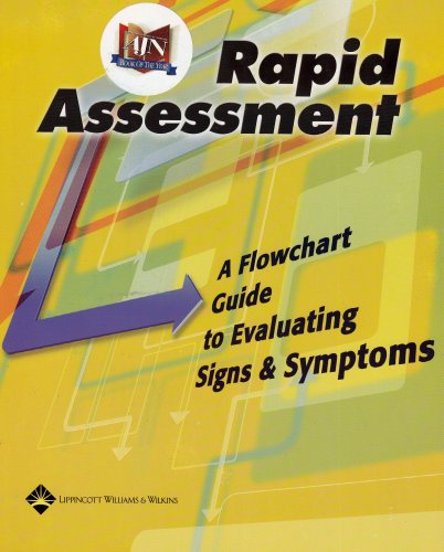 Rapid Assessment A Flowchart Guide To Evaluating Signs Symptoms 1st Edition Springhouse