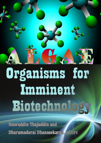 Algae Organisms For Imminent Biotechnology Nooruddin Thajuddin And Dharumadurai Dhanasekaran