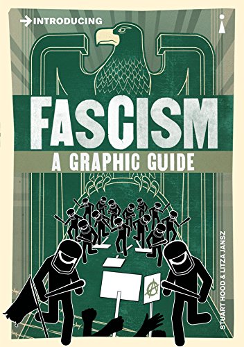 Introducing Fascism A Graphic Guide Stuart Hood Litza Jansz