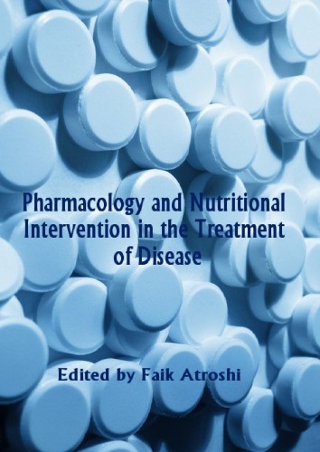 Pharmacology And Nutritional Intervention In The Treatment Of Disease Faik Atroshi