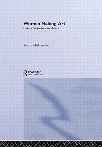Women Making Art History Subjectivity Aesthetics 1st Marsha Meskimmon