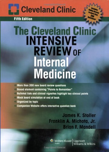 The Cleveland Clinic Intensive Review Of Internal Medicine 5th Edition James K Stoller