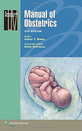 Manual Of Obstetrics 8th Edition Arthur T Evans Emily Defranco Eds