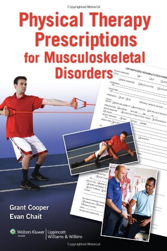 Physical Therapy Prescriptions For Musculoskeletal Disorders 1st Edition Grant Cooper