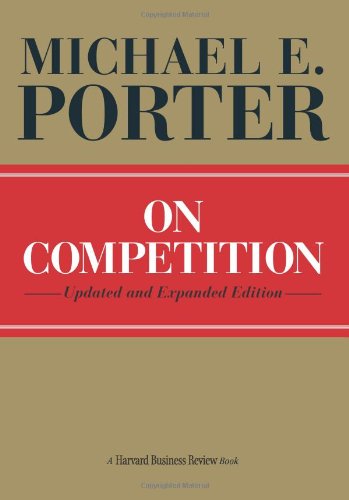On Competition Expanded Michael E Porter