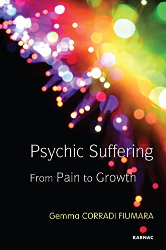 Psychic Suffering From Pain To Growth Gemma Corradi Fiumara