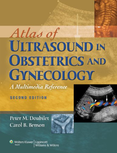 Atlas Of Ultrasound In Obstetrics And Gynecology A Multimedia Reference Second Peter M Doubilet Md Phd