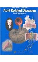 Acid Related Diseases Biology And Treatment Second Irvin M Modlin Md Phd Frcsed Frcse