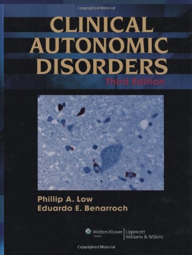 Clinical Autonomic Disorders Third Phillip A Low Md Eduardo E Benarroch