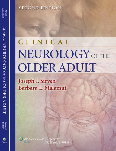Clinical Neurology Of The Older Adult 2nd Joseph I Sirven Barbara L Malamut