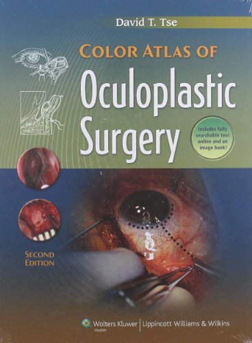 Color Atlas Of Oculoplastic Surgery Second David T Tse Md