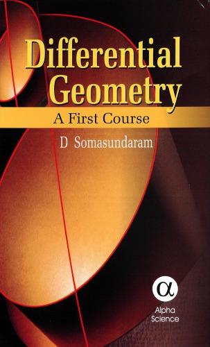 Differential Geometry A First Course Somasundaram Dorairaj