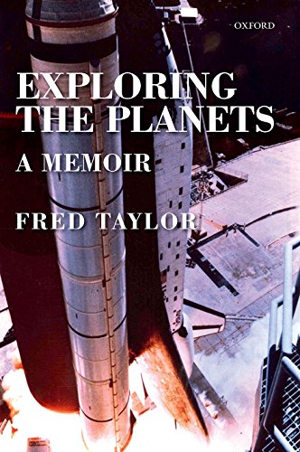 Exploring The Planets A Memoir 1st Edition Fred Taylor