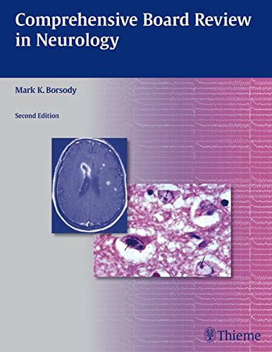 Comprehensive Board Review In Neurology 2nd Edition Mark K Borsody