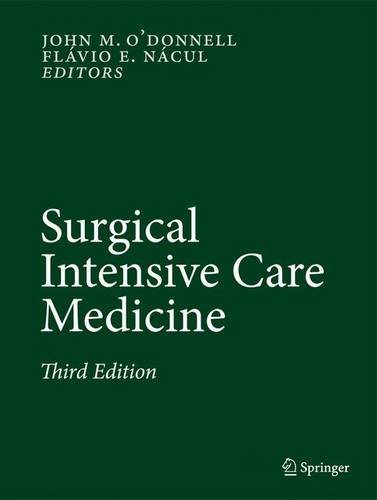 Surgical Intensive Care Medicine 3rd Ed 2016 John M Odonnell