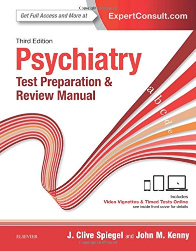 Psychiatry Test Preparation And Review Manual 3e 3rd Edition J Clive Spiegel Md