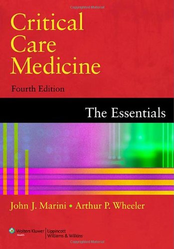 Critical Care Medicine The Essentials Fourth John J Marini Md