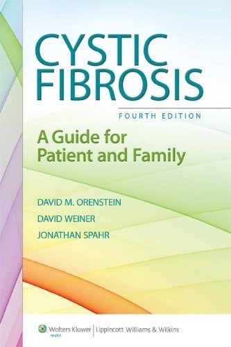 Cystic Fibrosis A Guide For Patient And Family Fourth David M Orenstein Md