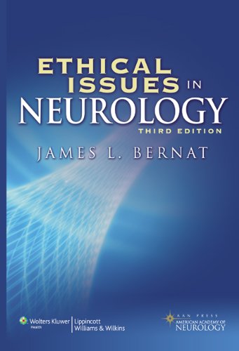 Ethical Issues In Neurology Third James L Bernat Md