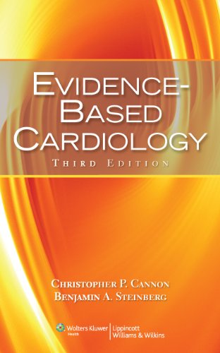Evidencebased Cardiology Third Christopher P Cannon Md Benjamin A Steinberg Md