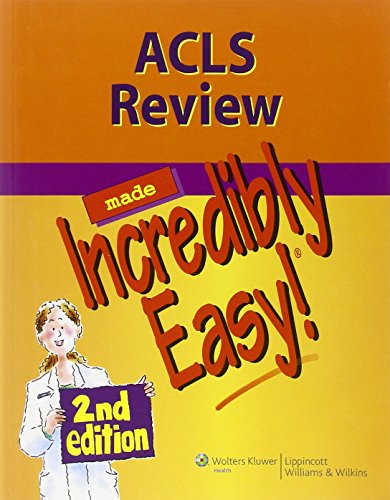 Acls Review Made Incredibly Easy Second Lippincott
