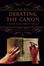 Debating The Canon A Reader From Addison To Nafisi 1st Edition Lee Morrissey Eds
