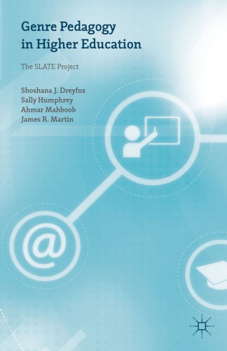 Genre Pedagogy In Higher Education The Slate Project 1st Edition Shoshana J Dreyfus