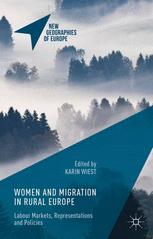 Women And Migration In Rural Europe Labour Markets Representations And Policies 1st Edition Karin Wiest Eds