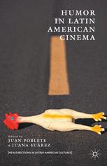 Humor In Latin American Cinema 1st Edition Juan Poblete Juana Surez Eds
