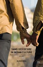 Samesex Desire In Indian Culture Representations In Literature And Film 19702015 Oliver Ross Auth