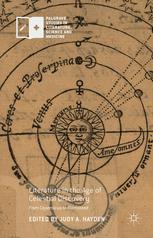 Literature In The Age Of Celestial Discovery From Copernicus To Flamsteed 1st Edition Judy A Hayden Eds