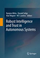 Robust Intelligence And Trust In Autonomous Systems 1st Edition Ranjeev Mittu