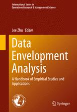 Data Envelopment Analysis A Handbook Of Empirical Studies And Applications 1st Edition Joe Zhu Eds