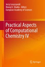 Practical Aspects Of Computational Chemistry Iv 1st Edition Jerzy Leszczynski