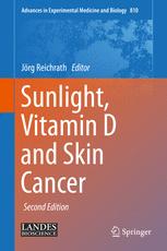 Sunlight Vitamin D And Skin Cancer 1st Edition Jrg Reichrath Auth