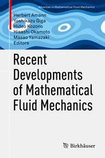 Recent Developments Of Mathematical Fluid Mechanics 1st Edition Herbert Amann