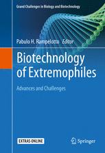 Biotechnology Of Extremophiles Advances And Challenges 1st Edition Pabulo H Rampelotto Eds