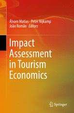 Impact Assessment In Tourism Economics 1st Edition Lvaro Matias