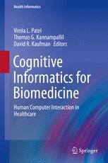 Cognitive Informatics For Biomedicine Human Computer Interaction In Healthcare 1st Edition Vimla L Patel