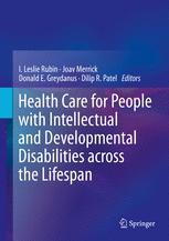 Health Care For People With Intellectual And Developmental Disabilities Across The Lifespan 1st Edition I Leslie Rubin