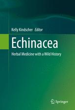 Echinacea Herbal Medicine With A Wild History 1st Edition Kelly Kindscher Eds