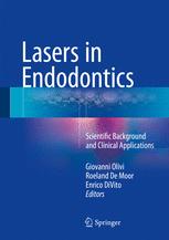 Lasers In Endodontics Scientific Background And Clinical Applications 1st Edition Giovanni Olivi