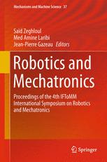 Robotics And Mechatronics Proceedings Of The 4th Iftomm International Symposium On Robotics And Mechatronics 1st Edition Sad Zeghloul