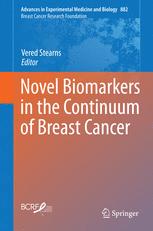 Novel Biomarkers In The Continuum Of Breast Cancer 1st Edition Vered Stearns Eds