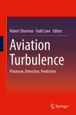 Aviation Turbulence Processes Detection Prediction 1st Edition Robert Sharman
