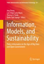 Information Models And Sustainability Policy Informatics In The Age Of Big Data And Open Government 1st Edition Jing Zhang